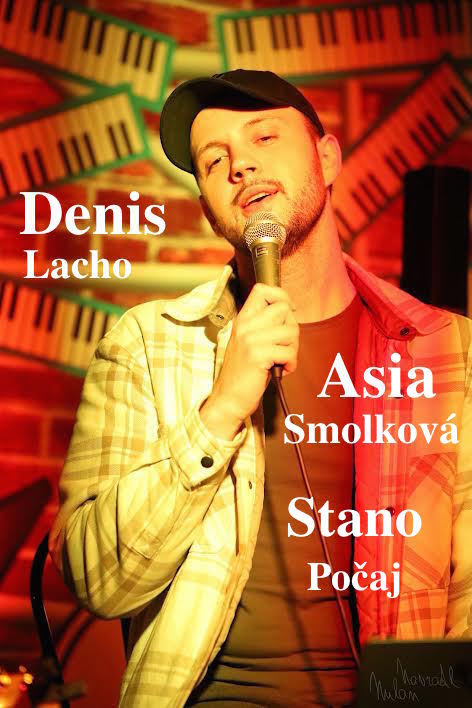 Denis Lacho - Asia Smolková - Stano Počaji - koncertík