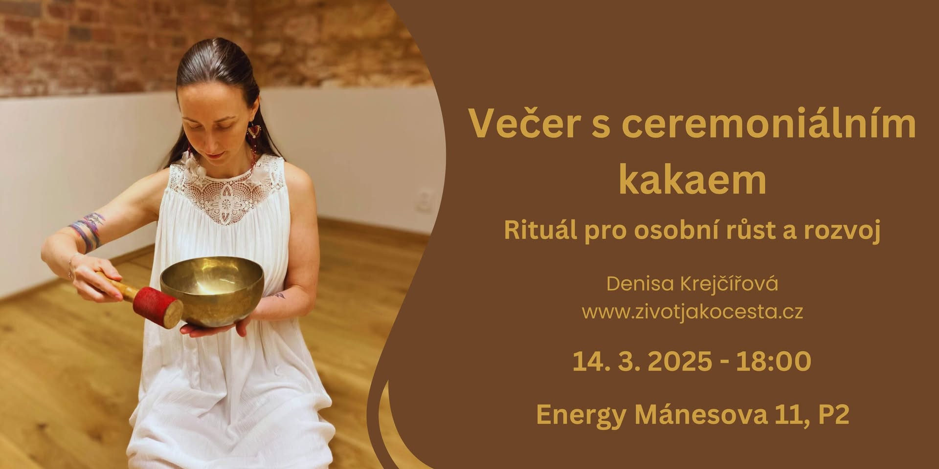 VEČER S CEREMONIÁLNÍM KAKAEM