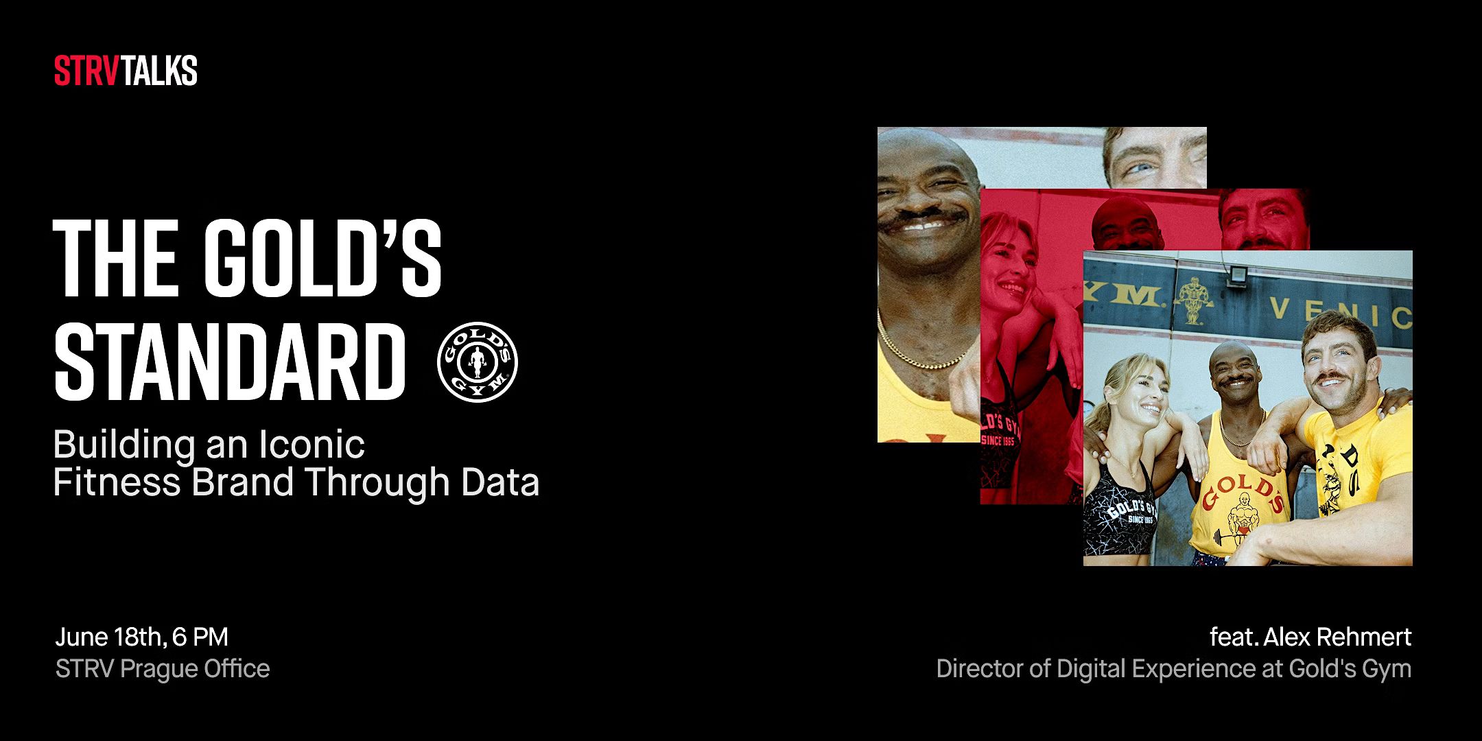 STRV Talks: The Gold’s Standard — Inside an Iconic Brand’s Digital Strategy