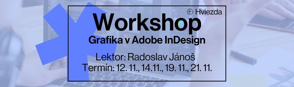 Workshop: Grafika v Adobe InDesign