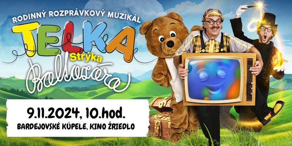 Telka Strýka Baltazára - Rodinný rozprávkový muzikál
