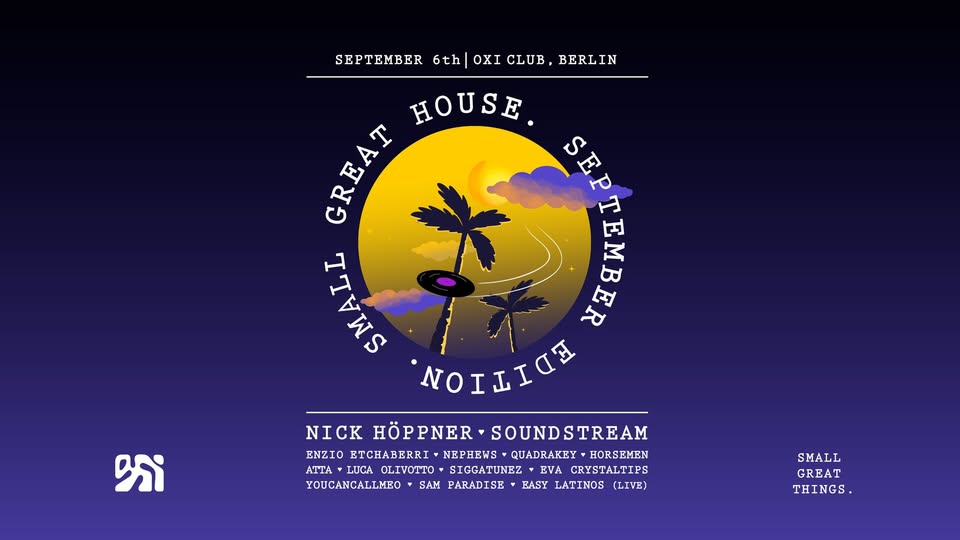 Small Great House - 'Open Air & Indoor + Soundstream, Nick Höppner' 20 Hours non-stop (SGT)