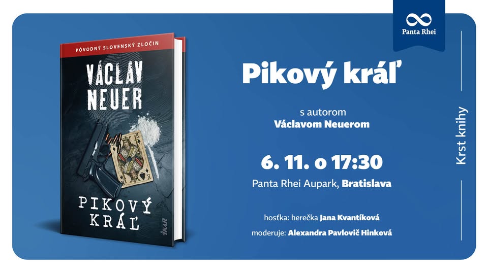 Krst knihy Pikový kráľ s autorom Václavom Neuerom 🔍