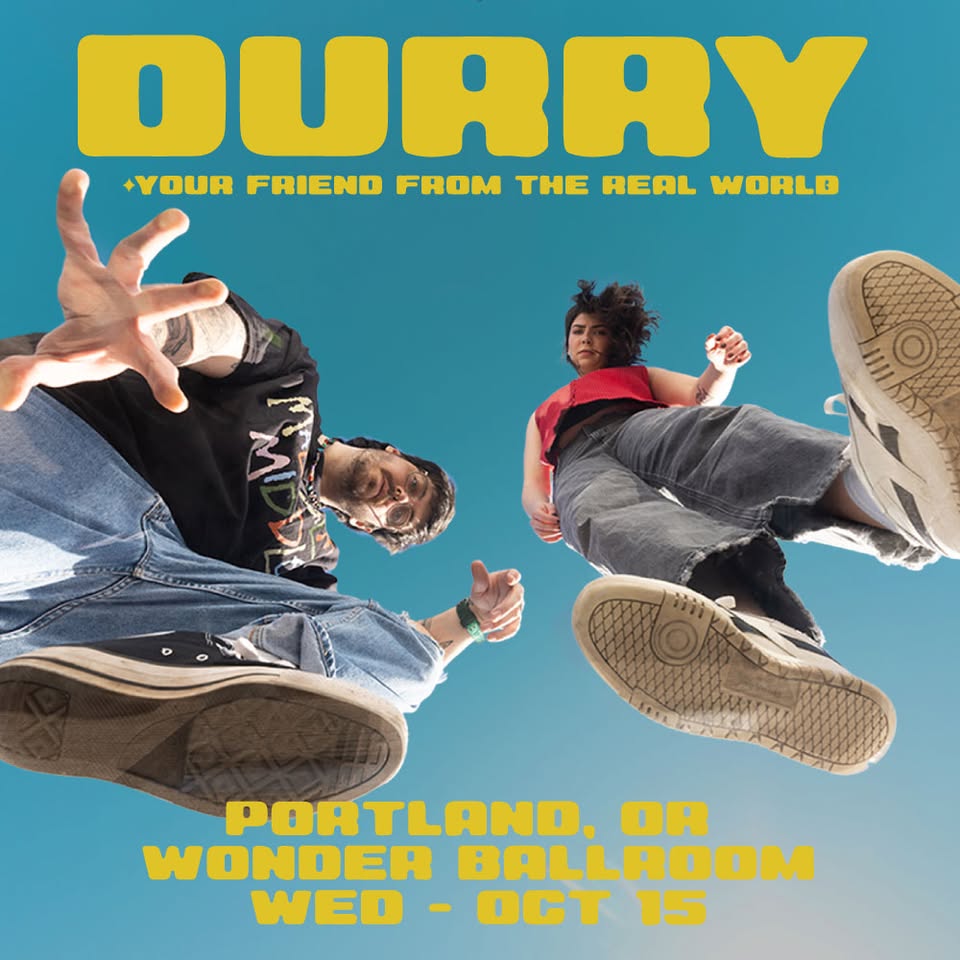 DURRY | Oct 15th | Wonder Ballroom