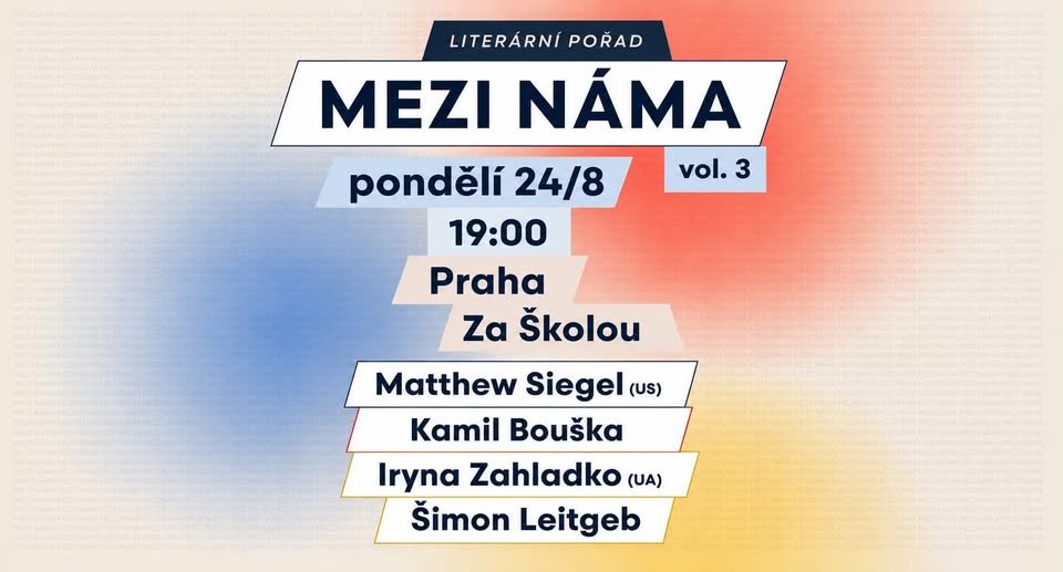 mezi náma vol. 3: Siegel (US) / Bouška / Zahladko (UA) / Leitgeb