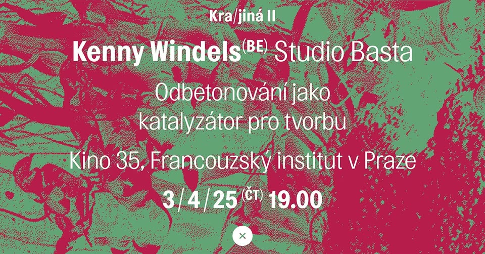KRA/JINÁ II: Kenny Windels, Studio Basta /BE