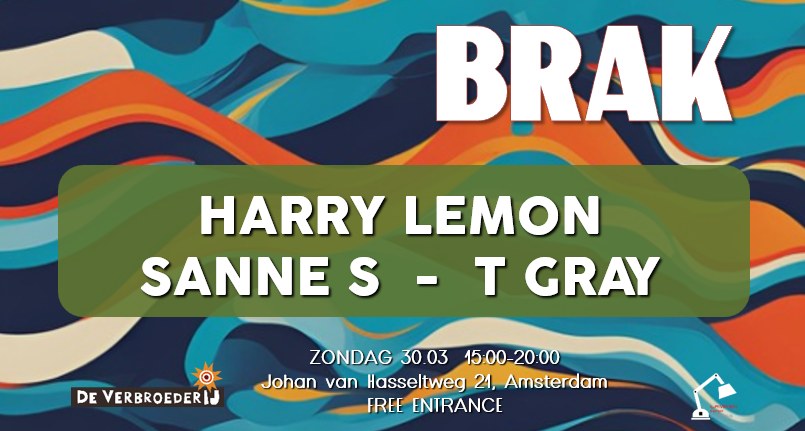 Brak - De VerbroederIJ Amsterdam – Gratis entree 30.03.2025
