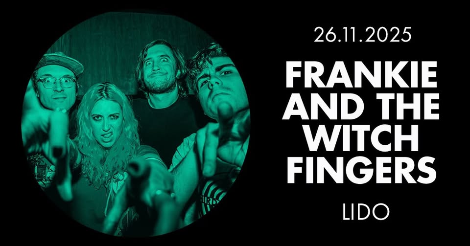 FRANKIE AND THE WITCH FINGERS • Berlin