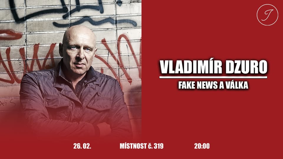 Vladimír Dzuro: Fake news a válka