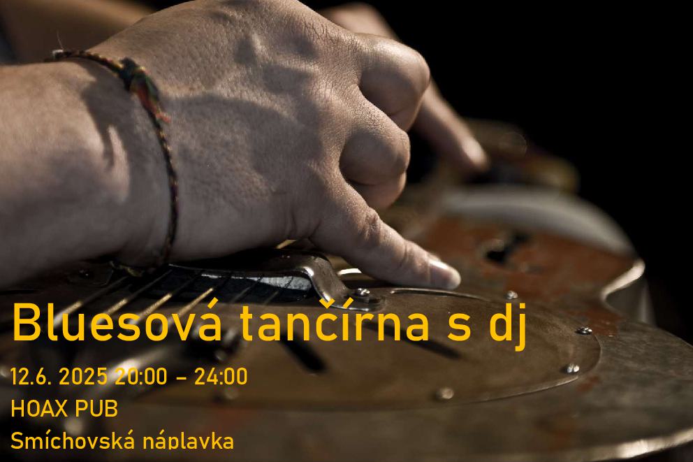 BLUESOVÁ TANČÍRNA S DJ