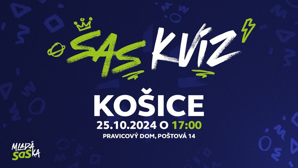SAS KVÍZ #18 - KOŠICE