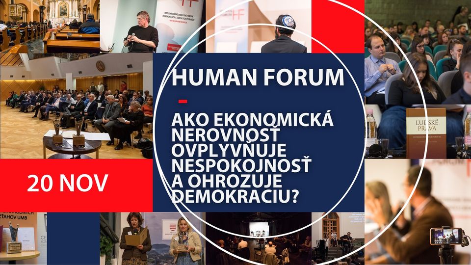 Ako ekonomická nerovnosť ovplyvňuje nespokojnosť a ohrozuje demokraciu? – HUMAN FORUM 2024