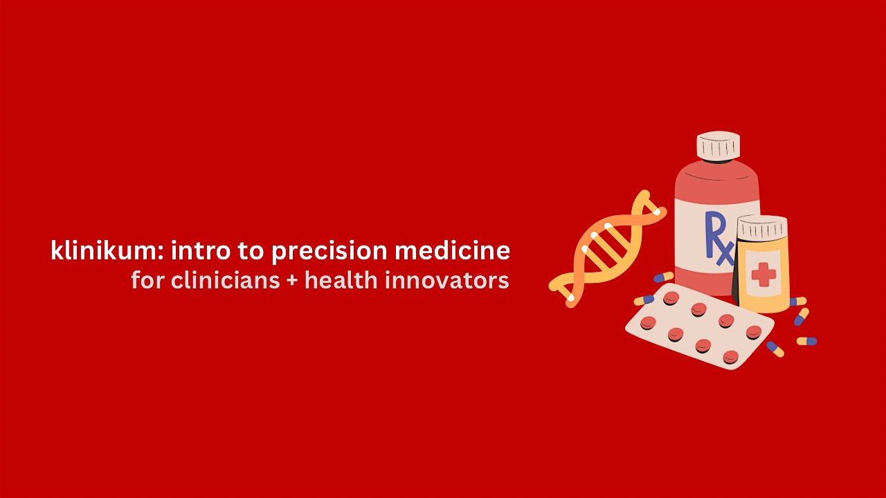 KLINIKUM+ / Intro to Precision Medicine