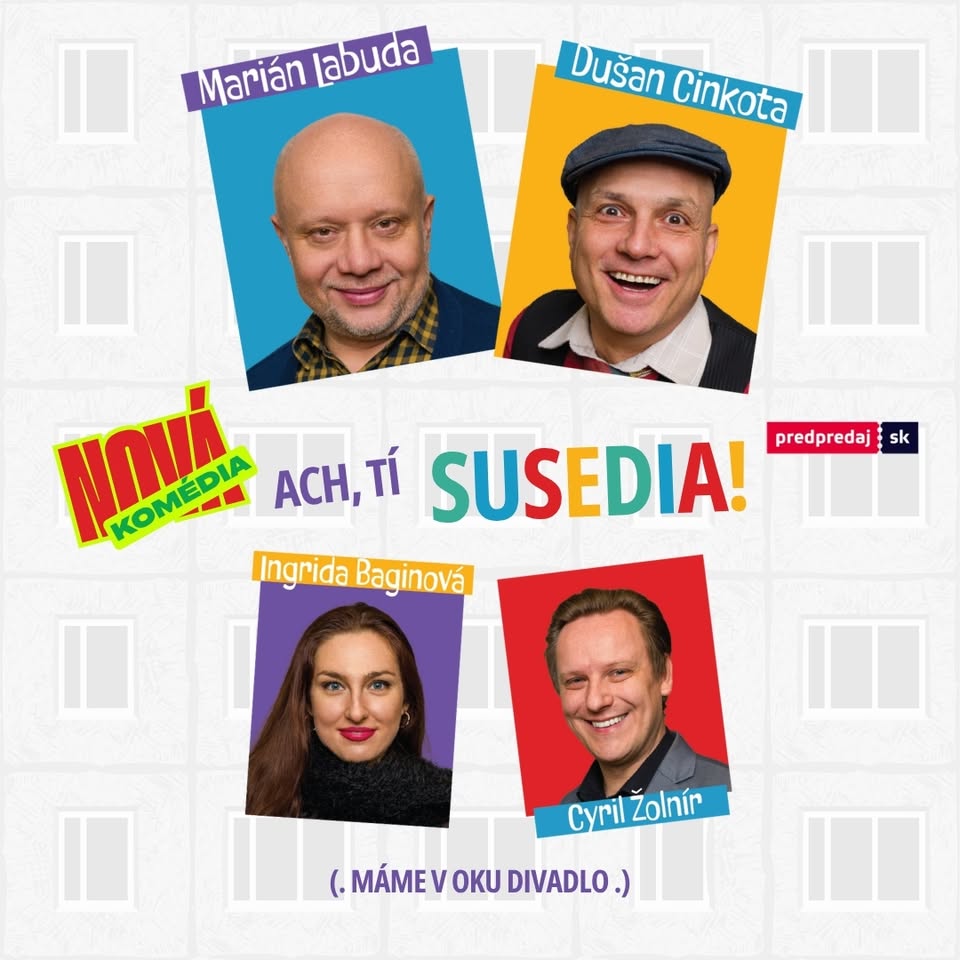 Ach, tí susedia! v DÚBRAVKE