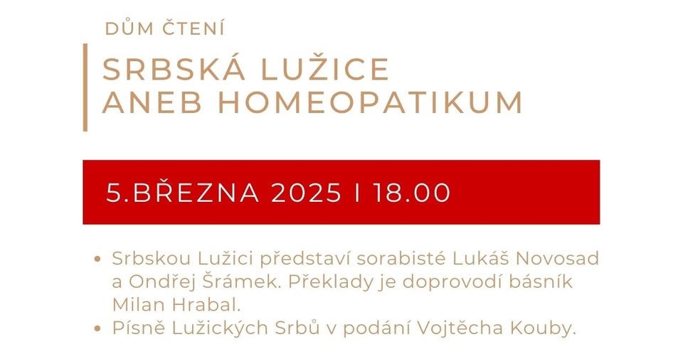 SRBSKÁ LUŽICE JAKO HOMEOPATIKUM OSAMĚLÉ ČESKÉ DUŠE