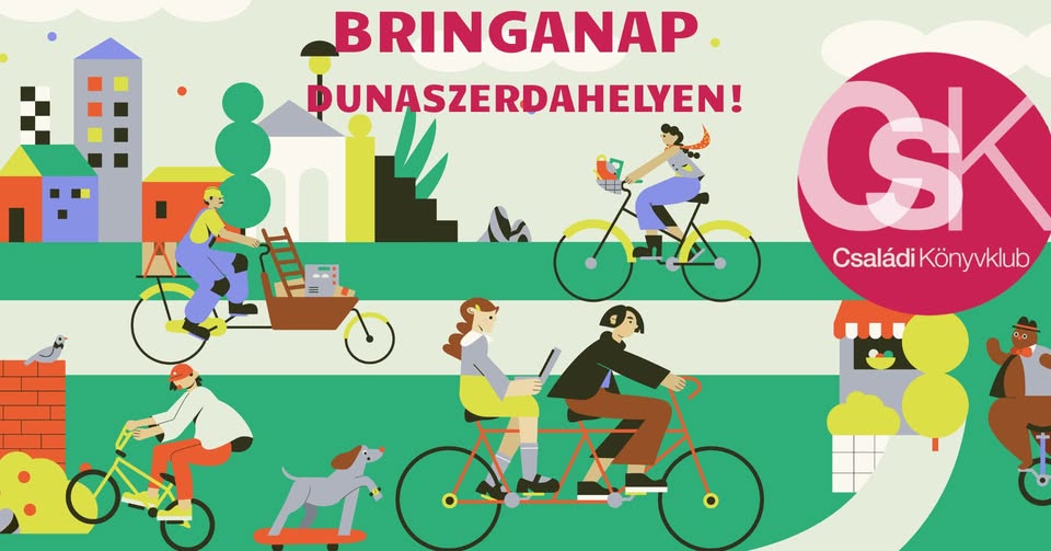 16.BRINGÁSNAP DUNASZERDAHELYEN!