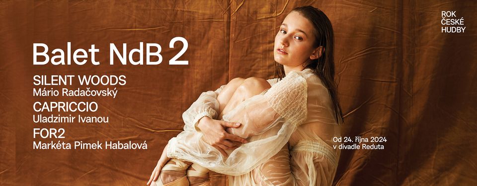 Balet NdB2: Silent Woods / Capriccio / For2