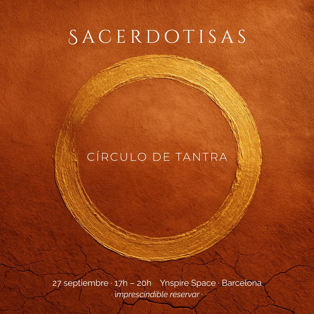 🌹 Sacerdotisas – Círculo de Tantra 🌹
