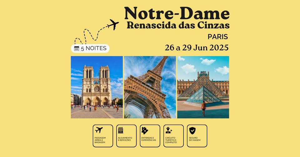Viagem "Notre Dame: Renascida Das Cinzas"