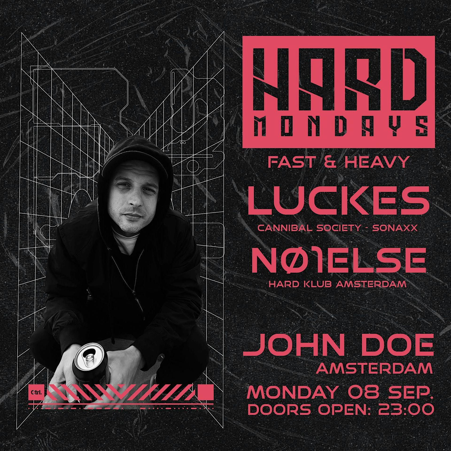 Hard Mondays Amsterdam - Hard Techno Night w/ Luckes (Cannibal Society)