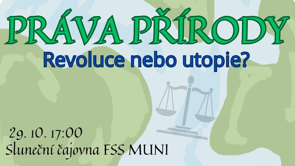 Práva přírody: Revoluce nebo utopie?