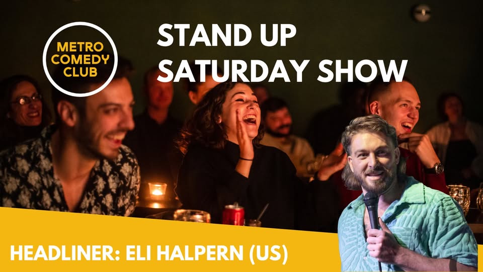 Stand-up Saturday Show w HL Eli Halpern (US)