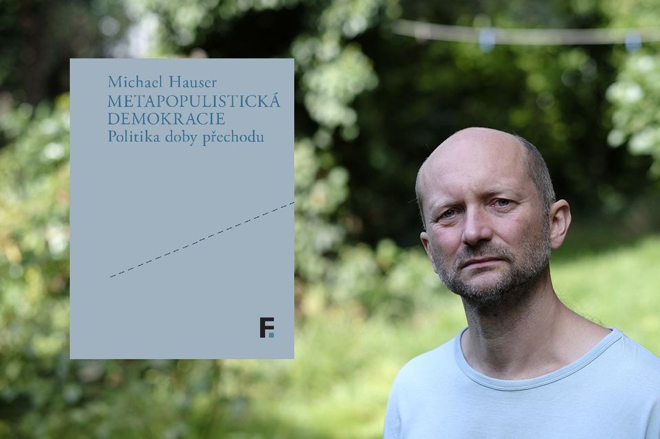 BOOK LAUNCH | Michael Hauser, Metapopulistická demokracie. Politika doby přechodu