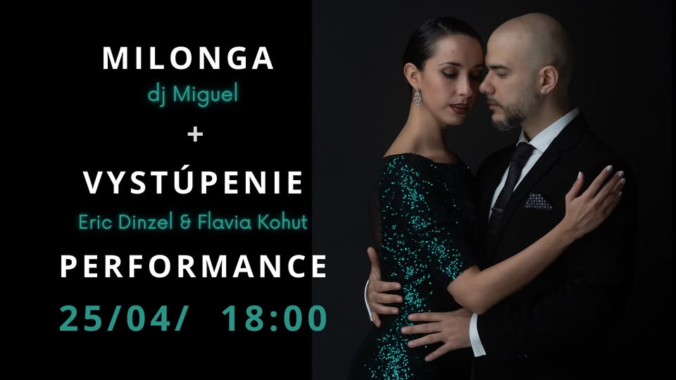 Milonga s vystúpením Erica a Flavie | Milonga with a performance by Eric and Flavia