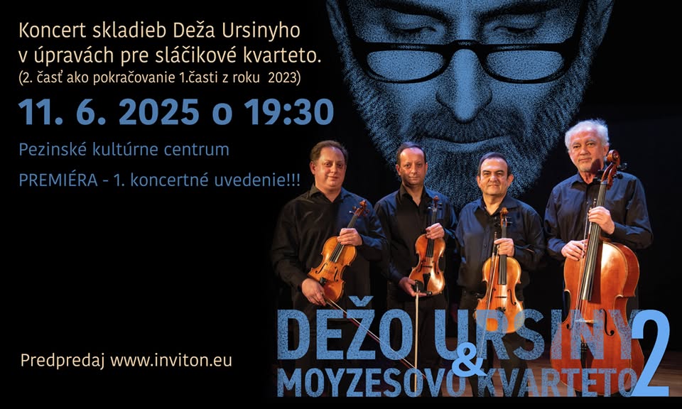 Dežo Ursiny & Moyzesovo kvarteto 2