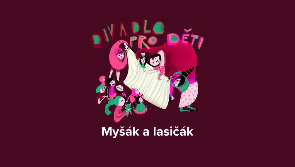🐭 Divadlo pro děti - Myšák a lasičák