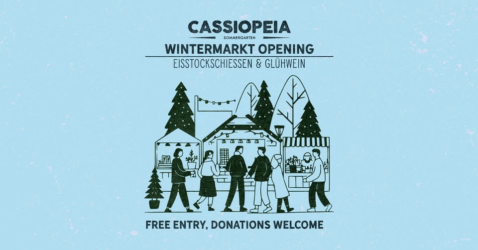 Cassiopeia Wintermarkt Opening: Laut, lecker & kostenlos! Live: Blake Harley & Moppi Galoppi!
