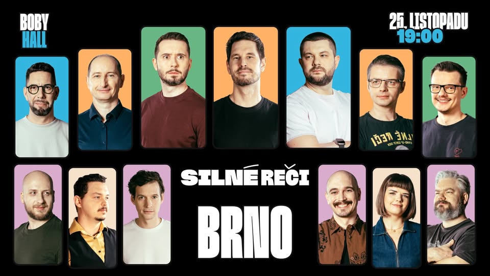 VEĽKÉ SILNÉ REČI V BRNĚ
