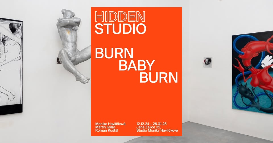 Vernisáž - Burn, Baby, Burn.