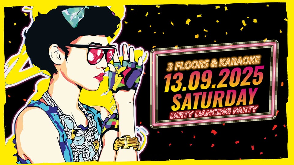 13.9. Dirty Dancing Party💘80s & 90s Love-3 Floors, Karaoke Special, Sommergarten✨Sommernachtstraum 2