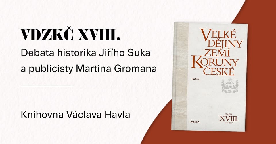 Debata historika Jiřího Suka a publicisty Martina Gromana