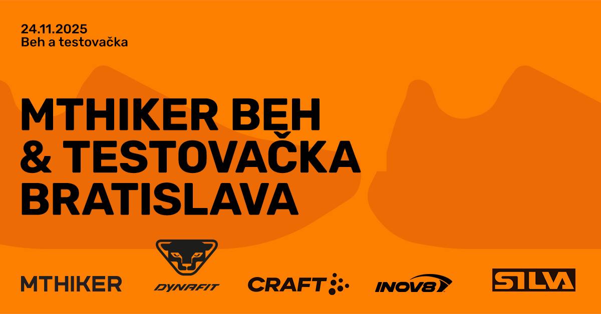 MTHIKER beh & testovačka Bratislava