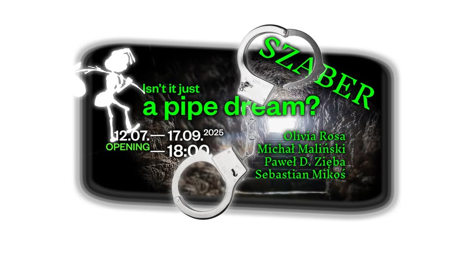 "ᴮ²ᴮ ᵍᵃˡˡᵉʳʸ" SZABER (PL) — Isn't it just a pipe dream?