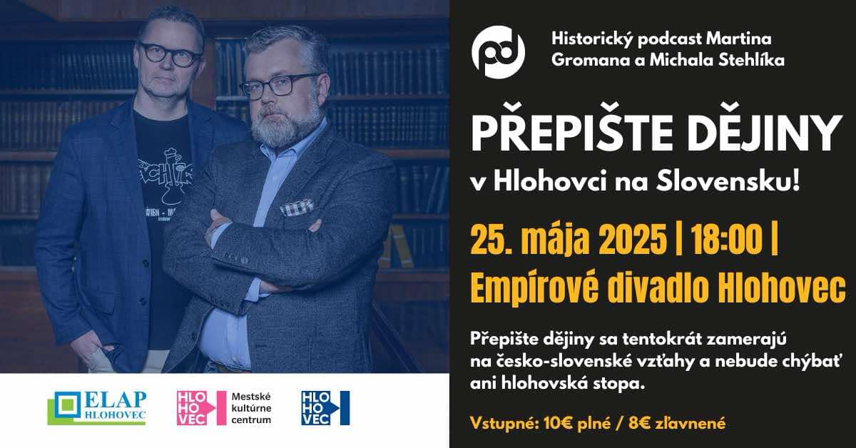 Podcast Přepište dějiny v Hlohovci na Slovensku!