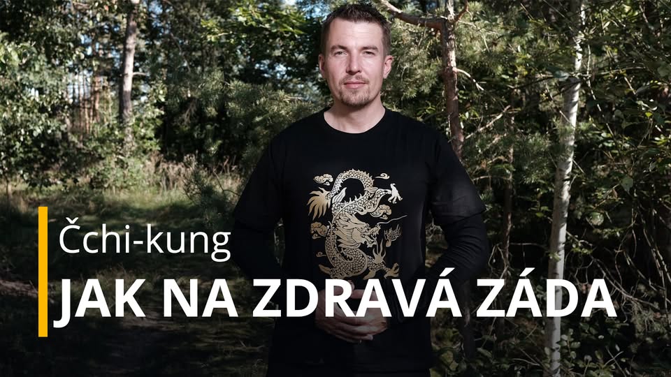 Jak na zdravá záda - Čchi-kung