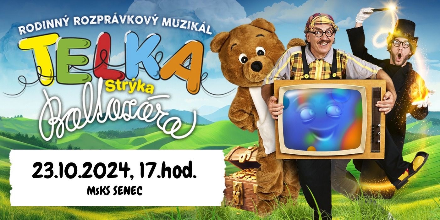Telka Strýka Baltazára - Rodinný rozprávkový muzikál