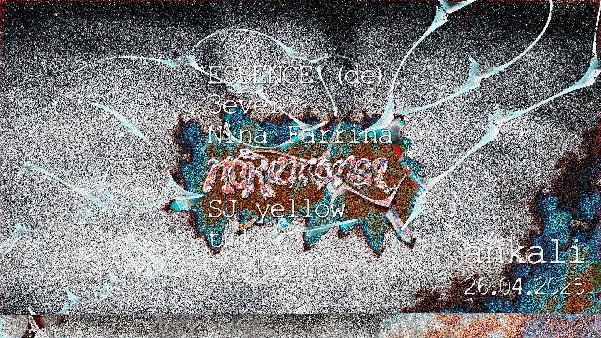 noRemorse RAVE // ESSENCE (DE), 3ever, nina farrina, sj yellow, tmk, yo haan