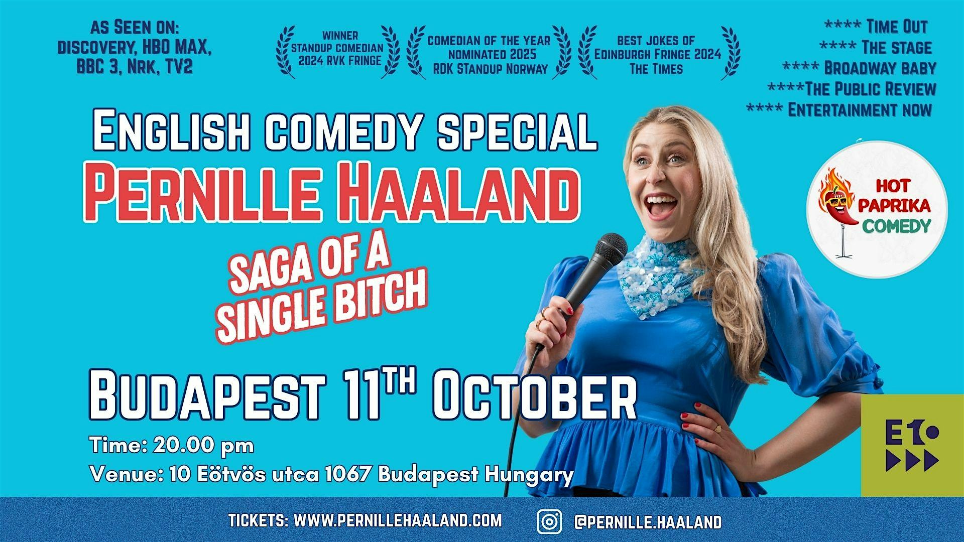 ENGLISH COMEDY BUDAPEST - Pernille Haaland: Saga Of A Single B**CH