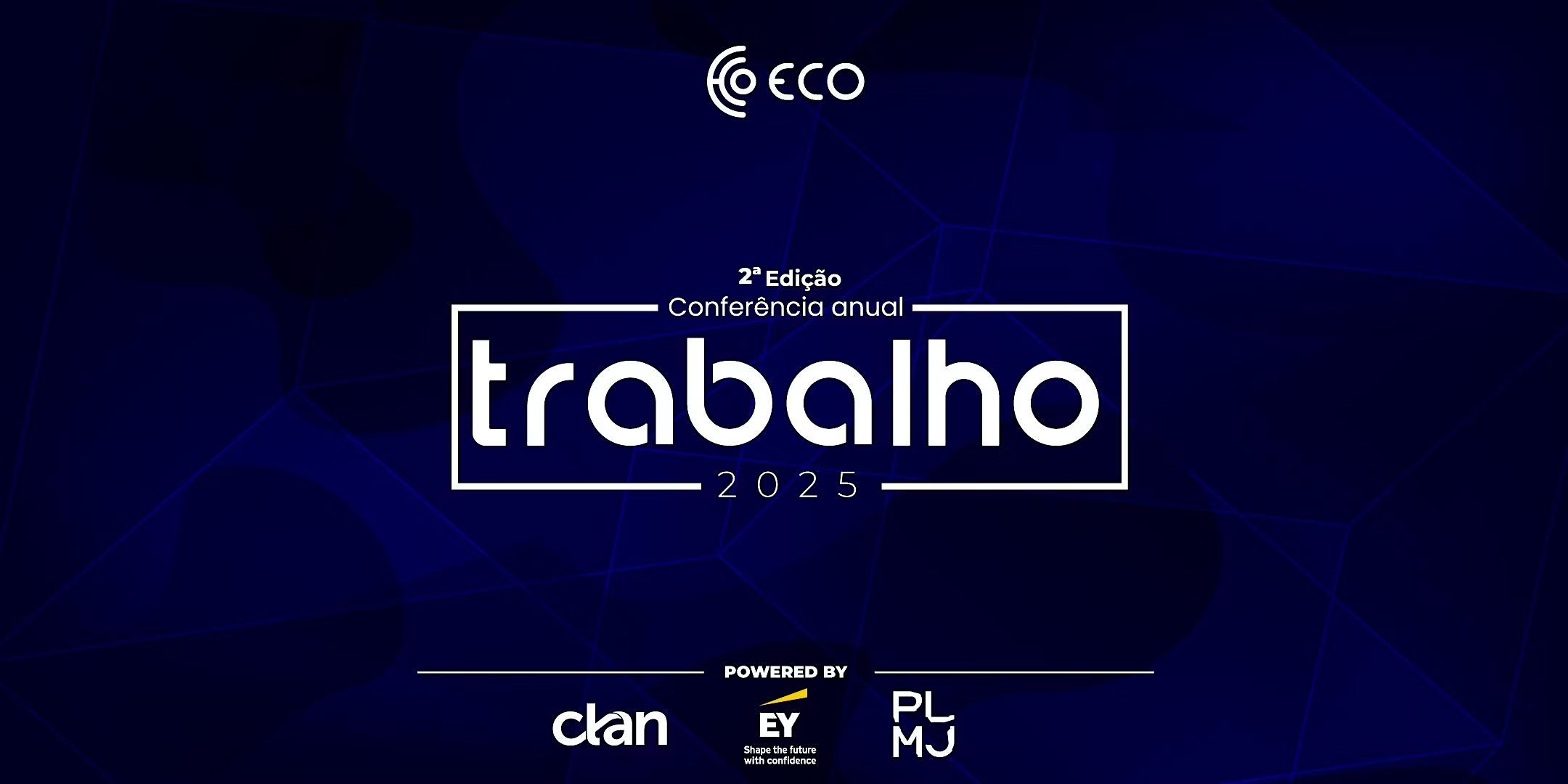 Conferência Anual do Trabalho 2025