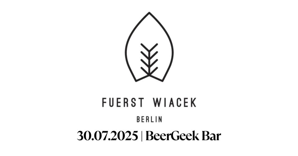 🇩🇪 FUERST WIACEK Tap TakeOver 🍻