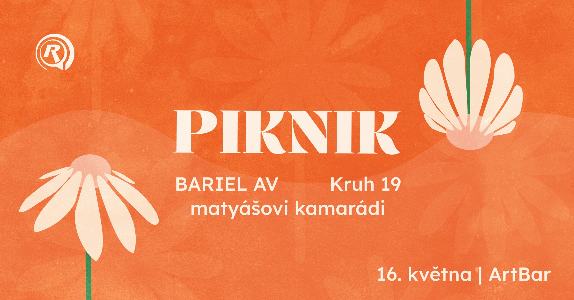 Piknik Radia R: Kruh 19 (CZ) I BARIEL AV (CZ) I matyášovi kamarádi (CZ)