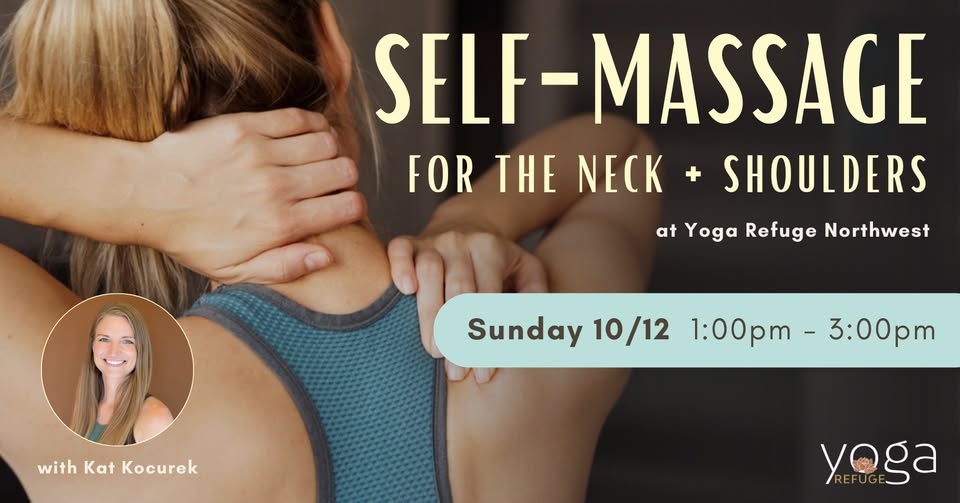 Northwest: Self-Massage for the Neck + Shoulders with Kat Kocurek