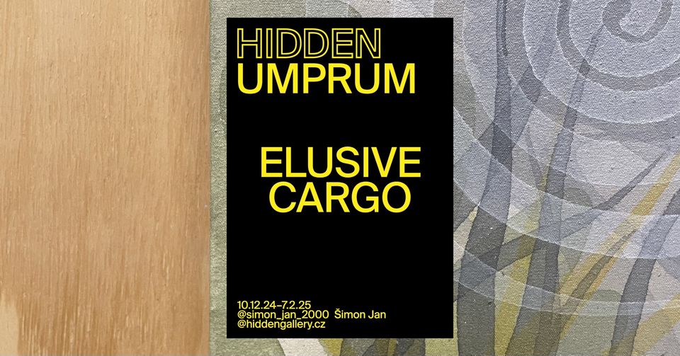 Vernisáž - Elusive Cargo