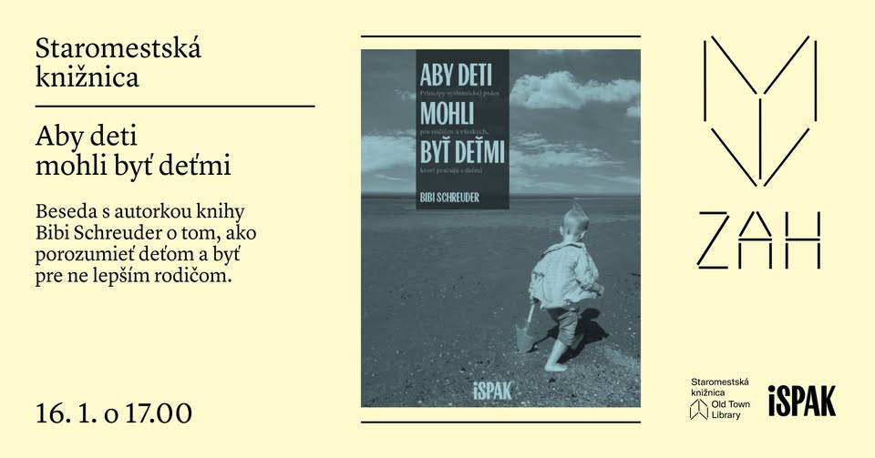 Bibi Schreuder: Aby deti mohli byť deťmi