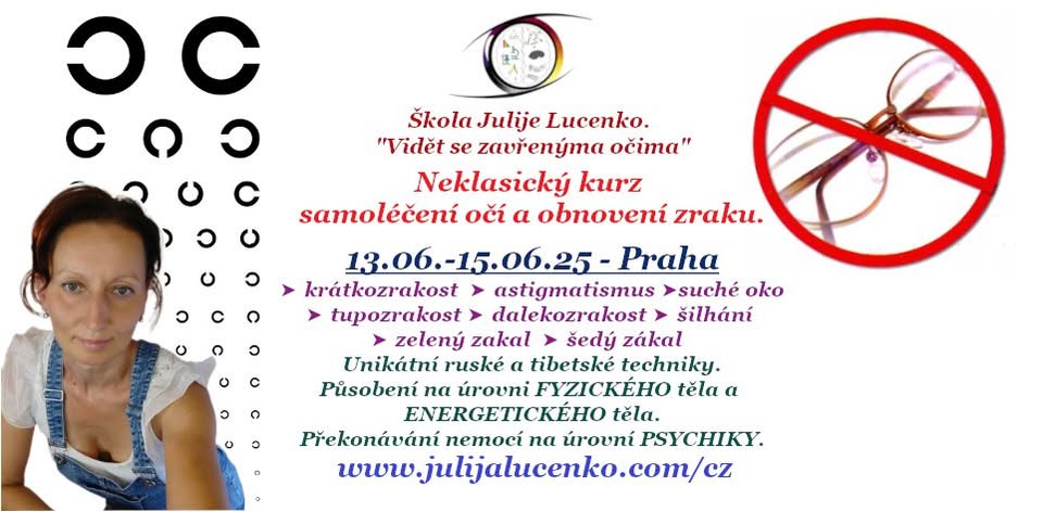 Praha. Neklasický kurz samoléčení očí a obnovení zraku. Živě!