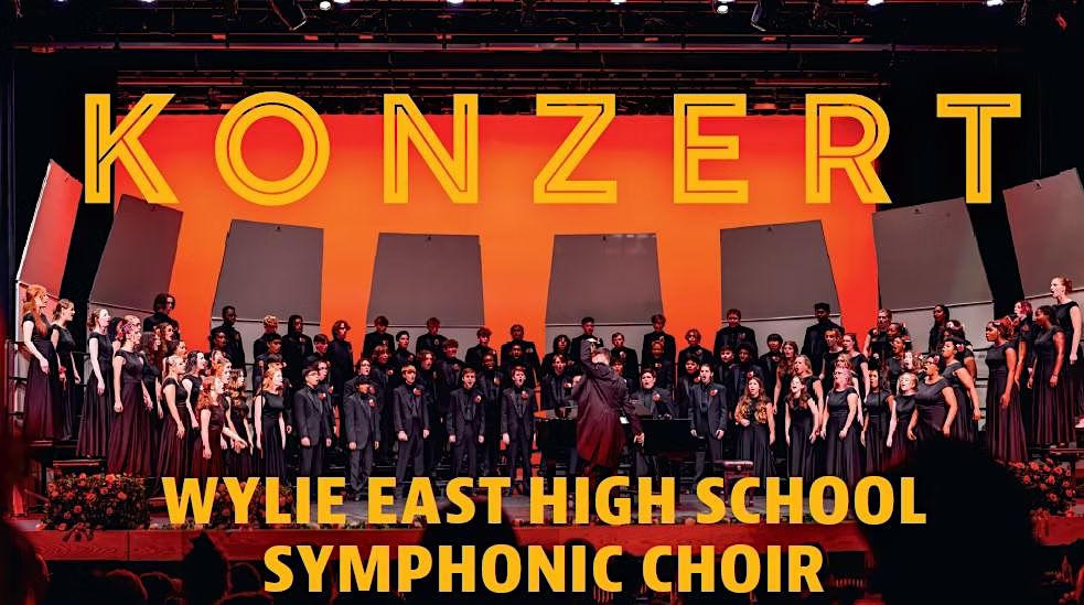 FREE CONCERT IN WIEN- Wylie East High School Symphonic Choir